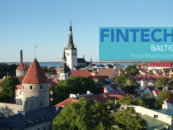 Fintech Baltic Officially Launched – Latest News Fintech News from Estonia, Lithuania and Latvia