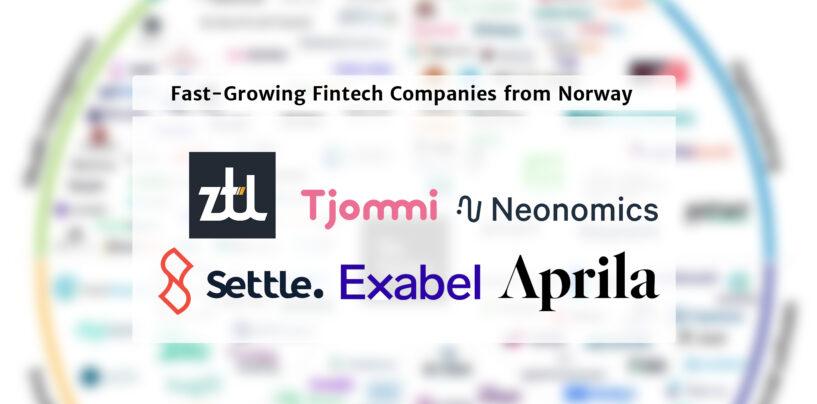 6 Fast-Growing Fintech Companies from Norway